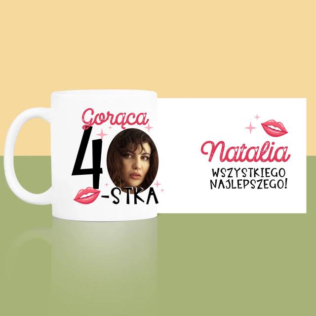 Zdjęcie I Podpis: Gorąca 40-Stka - Kubek z Nadrukiem