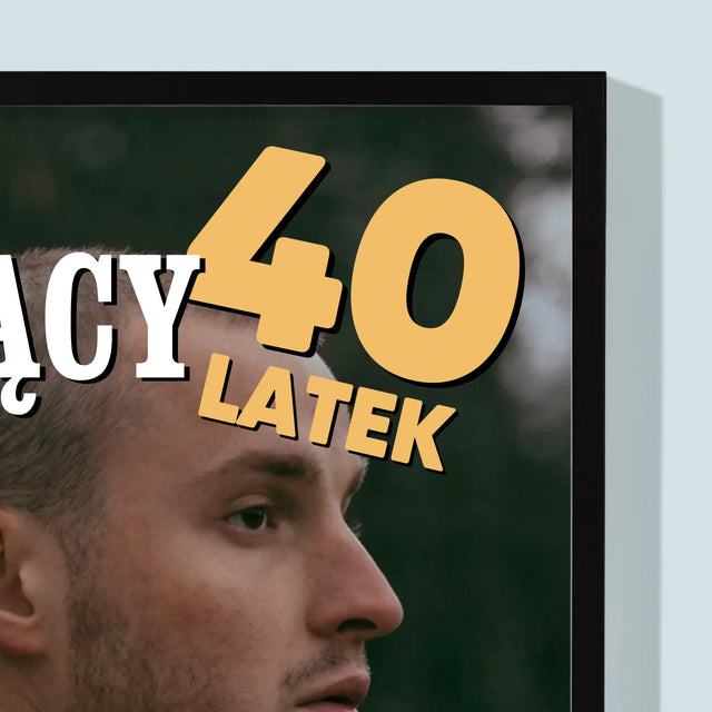 Okładka Magazynu: Gorący 40-Latek - Wydruk Obramowany