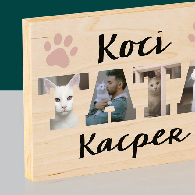 Słowo Ze Zdjęć: Koci Tata  - Wydruk Na Drewnie