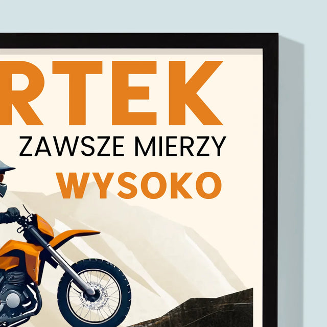 Zdjęcie I Podpis: Zawsze Mierzy Wysoko - Wydruk Obramowany