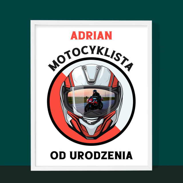 Zdjęcie I Podpis: Motocyklista Od Urodzenia - Wydruk Obramowany