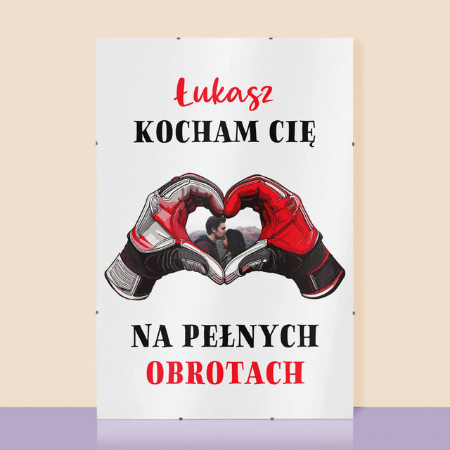 Zdjęcie I Podpis: Kocham Cię Na Pełnych Obrotach - Personalizowany Plakat