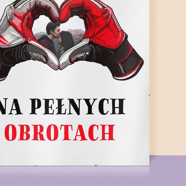 Zdjęcie I Podpis: Kocham Cię Na Pełnych Obrotach - Personalizowany Plakat