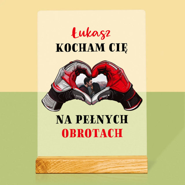 Zdjęcie I Podpis: Kocham Cię Na Pełnych Obrotach - Wydruk Na Szkle Akrylowym