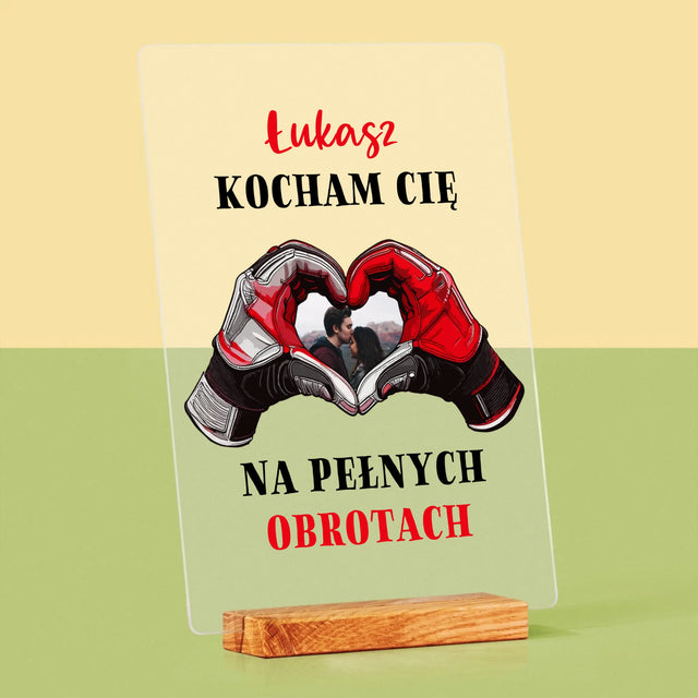 Zdjęcie I Podpis: Kocham Cię Na Pełnych Obrotach - Wydruk Na Szkle Akrylowym
