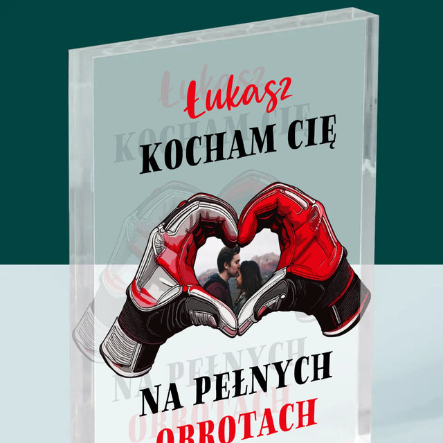 Zdjęcie I Podpis: Kocham Cię Na Pełnych Obrotach - Blok Akrylowy z Nadrukiem