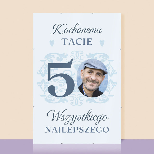 Zdjęcie I Podpis: Kochanemu Tacie Z Okazji 50 Urodzin - Personalizowany Plakat