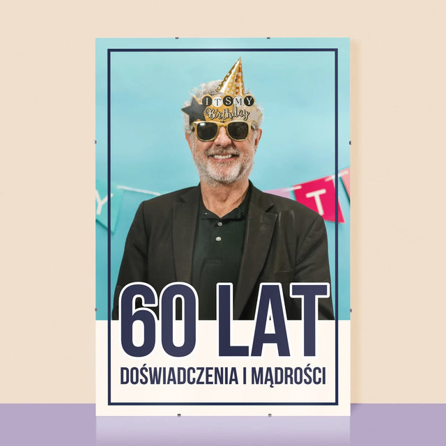 Zdjęcie i Podpis: 60 Lat Doświadczenia i Mądrości - Personalizowany Plakat