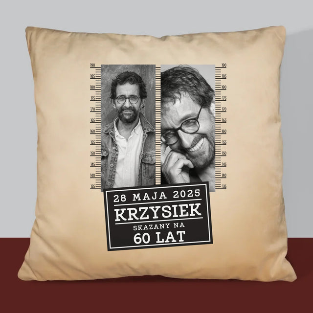 Fotokolaż: Skazany Na 60 Lat - Poduszka z Nadrukiem