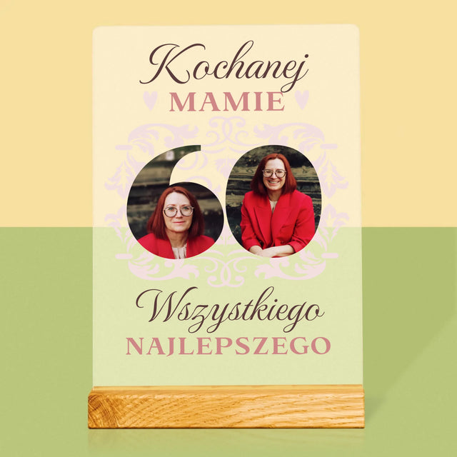 Słowo Ze Zdjęć: Kochanej Mamie z Okazji 60 Urodzin - Wydruk Na Szkle Akrylowym