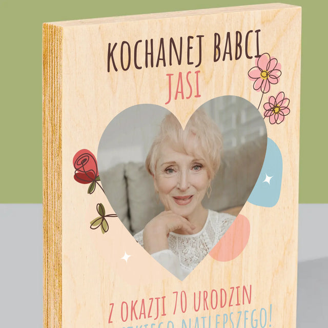 Zdjęcie I Podpis: Kochanej Babci z Okazji Urodzin - Wydruk Na Drewnie