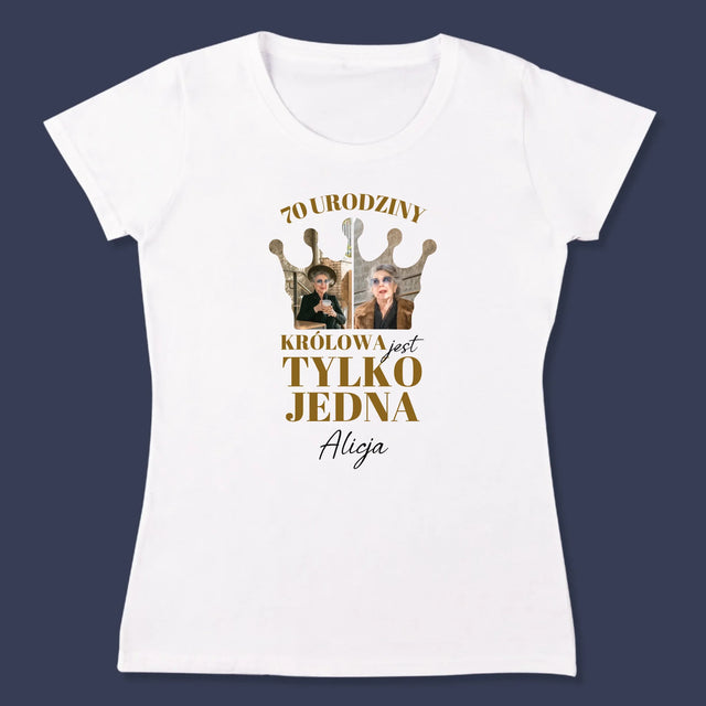 Kształt Ze Zdjęć: 70 Urodziny Królowa - Koszulka Damska