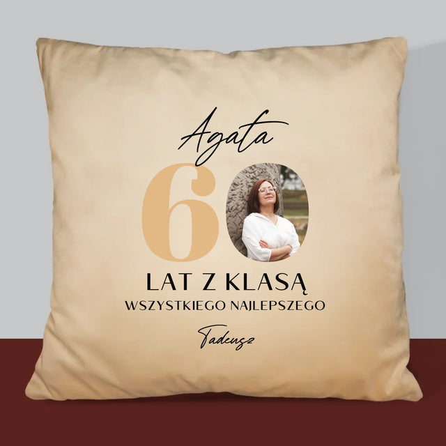 Zdjęcie i Podpis: 60 Lat z Klasą - Poduszka z Nadrukiem