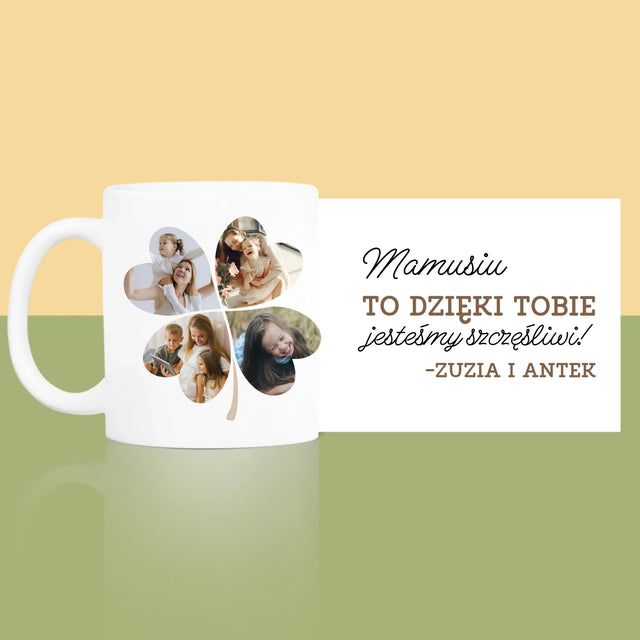 Fotokolaż: Mamo, To Dzięki Tobie Jesteśmy Szczęśliwi! - Kubek z Nadrukiem