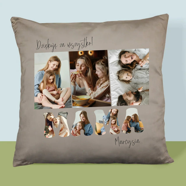 Fotokolaż: Mamo Dziękuję Za Wszystko - Poduszka z Nadrukiem
