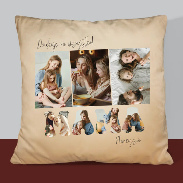 Fotokolaż: Mamo Dziękuję Za Wszystko - Poduszka z Nadrukiem