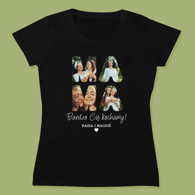 Słowo Ze Zdjęć: Mamo Bardzo Cię Kochamy - Koszulka Damska z Nadrukiem