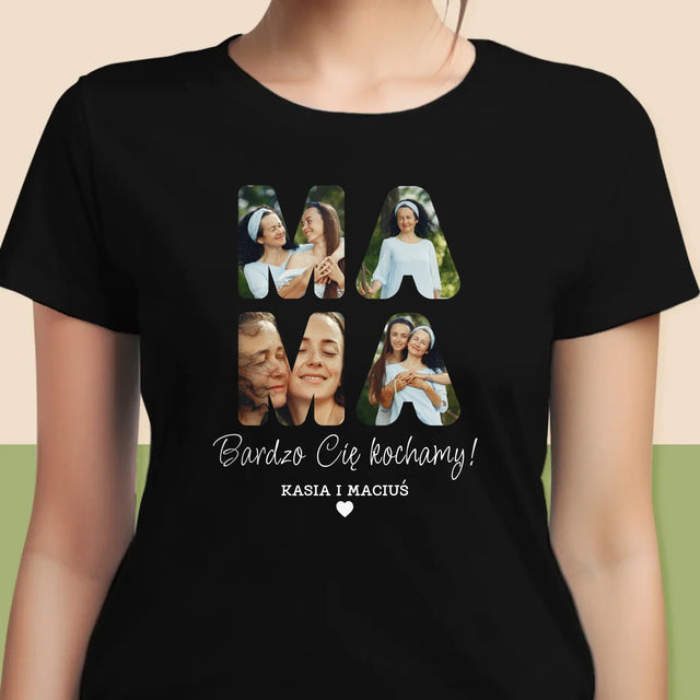 Słowo Ze Zdjęć: Mamo Bardzo Cię Kochamy - Koszulka Damska z Nadrukiem