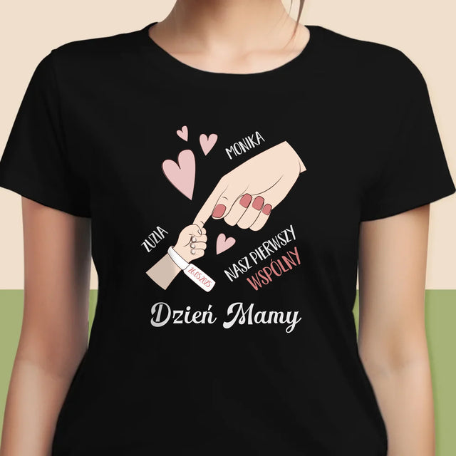 Imię i Podpis: Pierwszy Wspólny Dzień Mamy - Koszulka Damska z Nadrukiem