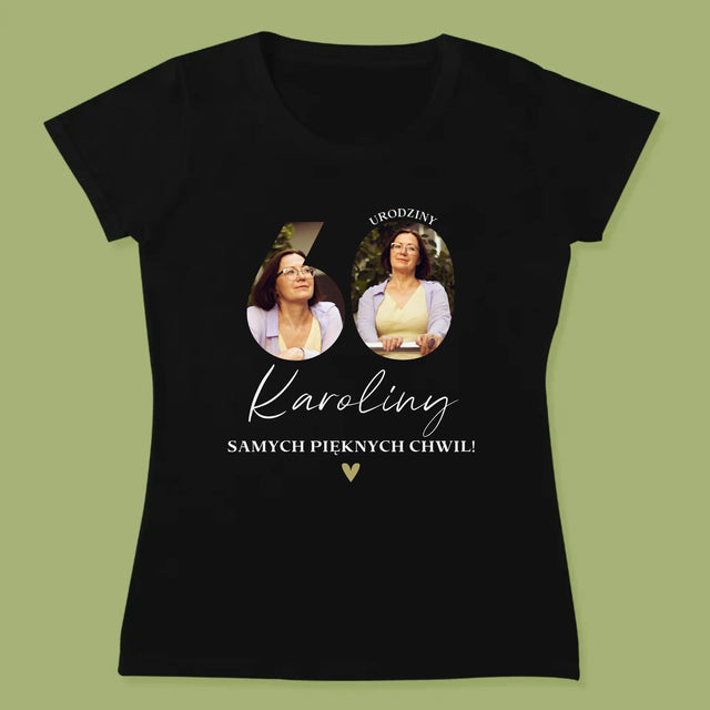 Słowo Ze Zdjęć: 60 Urodziny Samych Pięknych Chwil - Koszulka Damska z Nadrukiem