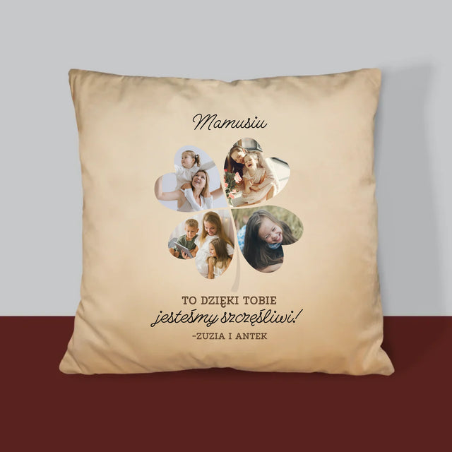 Fotokolaż: Mamo, To Dzięki Tobie Jesteśmy Szczęśliwi! - Poduszka z Nadrukiem