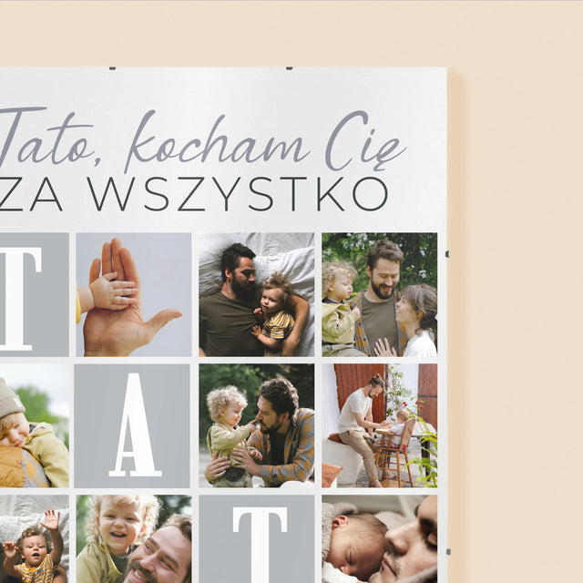 Fotokolaż: Tato Kocham Cię Za Wszystko - Personalizowany Plakat