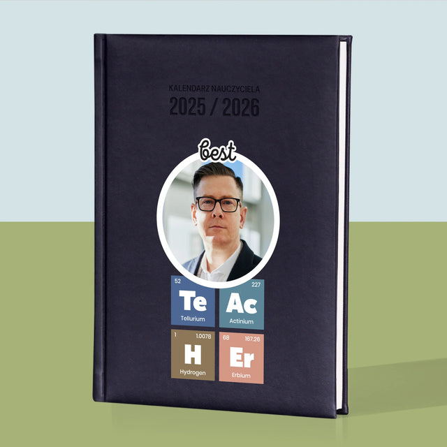 Zdjęcie i Podpis: Teacher Pierwiastki - Personalizowany Kalendarz Nauczyciela