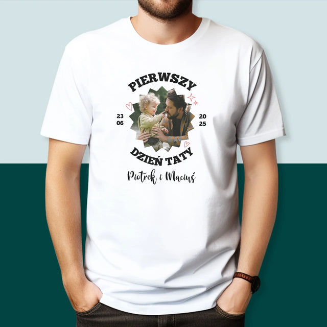 Zdjęcie I Podpis: Pierwszy Dzień Taty Razem - Koszulka Męska z Nadrukiem