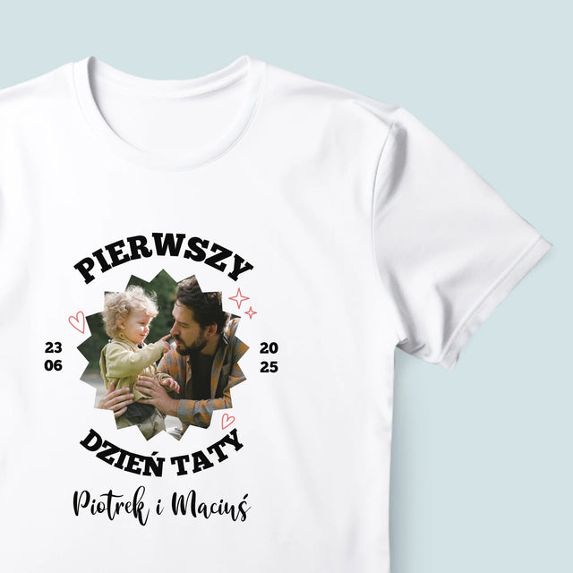 Zdjęcie I Podpis: Pierwszy Dzień Taty Razem - Koszulka Męska z Nadrukiem