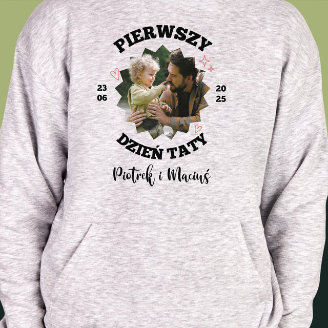 Zdjęcie I Podpis: Pierwszy Dzień Taty Razem - Bluza Męska Z Kapturem
