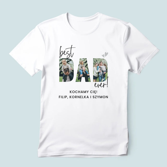 Słowo Ze Zdjęć: Best Dad Ever Z Podpisem - Koszulka Męska z Nadrukiem
