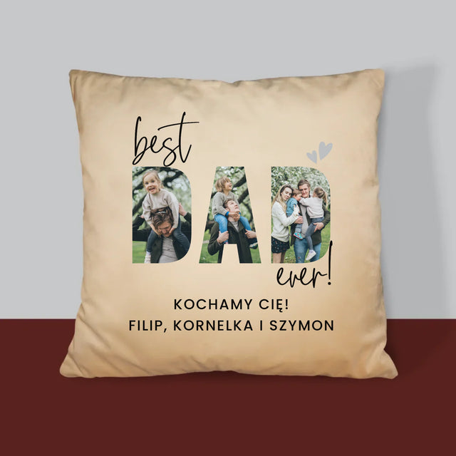 Słowo Ze Zdjęć: Best Dad Ever Z Podpisem - Poduszka z Nadrukiem