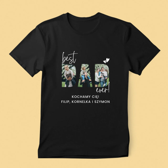 Słowo Ze Zdjęć: Best Dad Ever Z Podpisem - Koszulka Męska z Nadrukiem