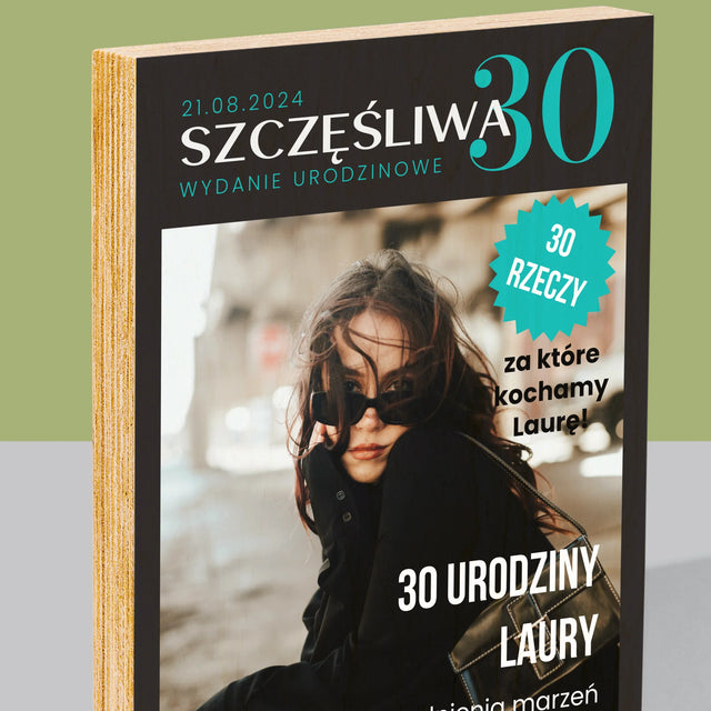 Okładka Magazynu: Szczęśliwa 30 - Wydruk Na Drewnie