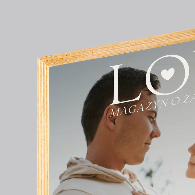 Okładka Magazynu: Love Dla Zakochanych - Wydruk Na Drewnie