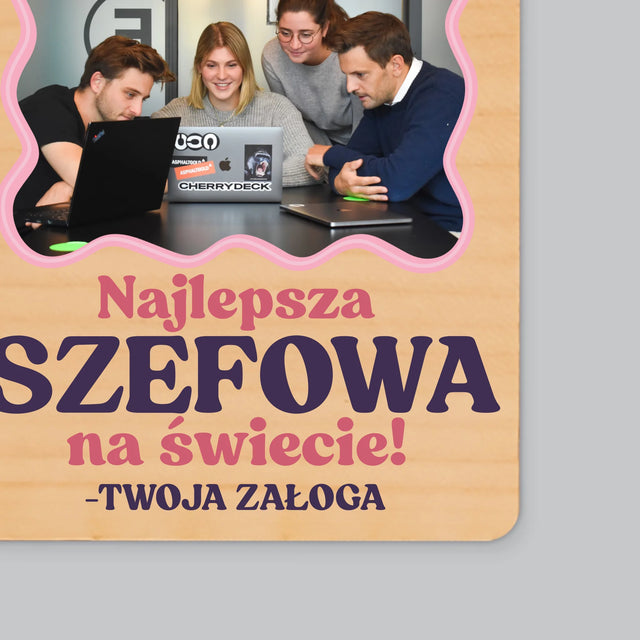 Fotokolaż: Najlepsza Szefowa - Magnes Drewniany