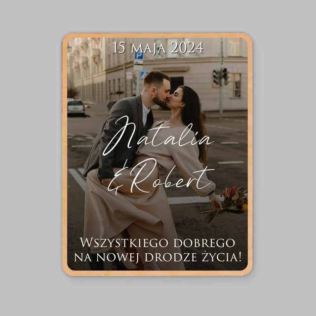 Zdjęcie i Podpis: Ślubne Zdjęcie Życzenia - Magnes Drewniany