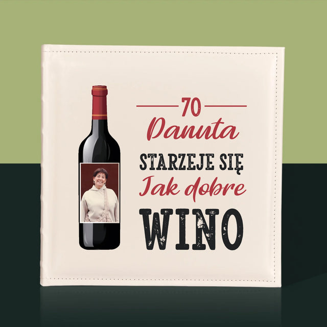 Zdjęcie I Podpis: Jak Dobre Wino - Album Na Zdjęcia