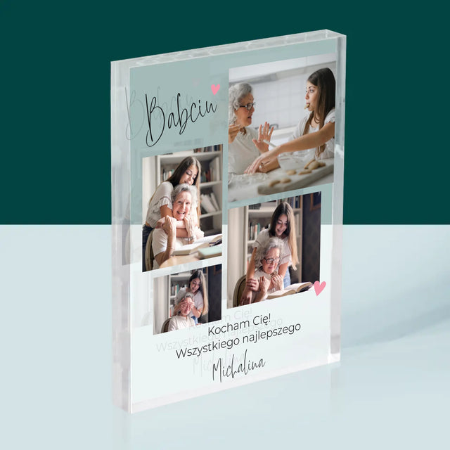 Fotokolaż: Babciu Kocham Cię - Blok Akrylowy z Nadrukiem