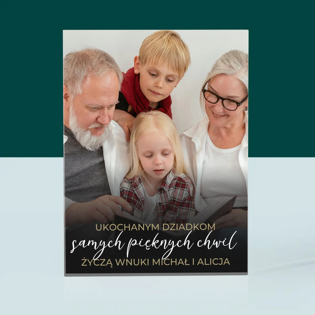 Zdjęcie i Podpis: Ukochanym Dziadkom - Blok Akrylowy z Nadrukiem