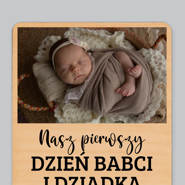 Zdjęcie i Podpis: Pierwszy Dzień Babci i Dziadka - Magnes Drewniany