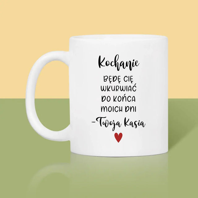 Bez Cenzury: Do Końca Moich Dni - Kubek z Nadrukiem