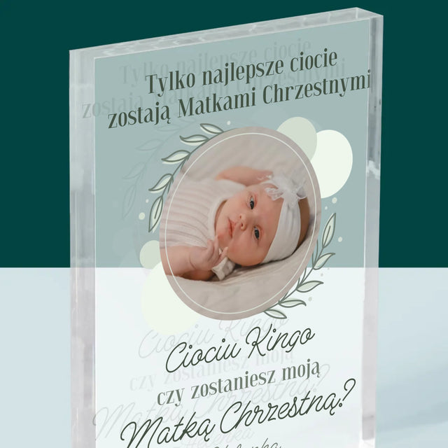 Zdjęcie i Podpis: Najlepsze Ciocie Zostają Matkami Chrzestnymi - Blok Akrylowy z Nadrukiem