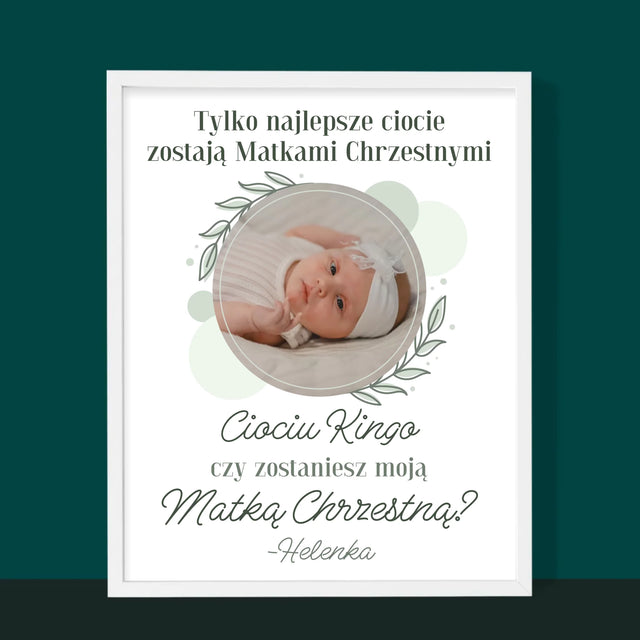 Zdjęcie i Podpis: Najlepsze Ciocie Zostają Matkami Chrzestnymi - Wydruk Obramowany