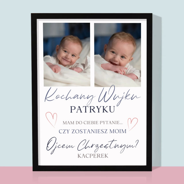 Fotokolaż: Prośba O Bycie Ojcem Chrzestnym - Wydruk Obramowany