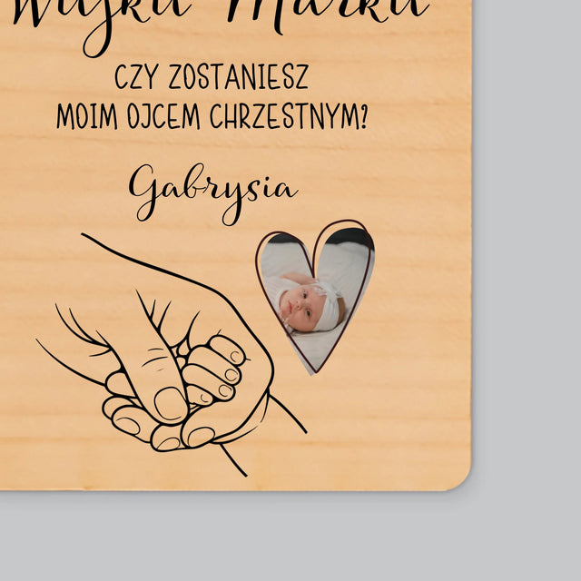 Zdjęcie i Podpis: Chrzestny Dziecko Rączka - Magnes Drewniany