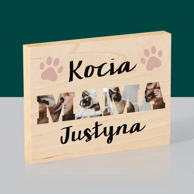 Słowo Ze Zdjęć: Kocia Mama  - Wydruk Na Drewnie