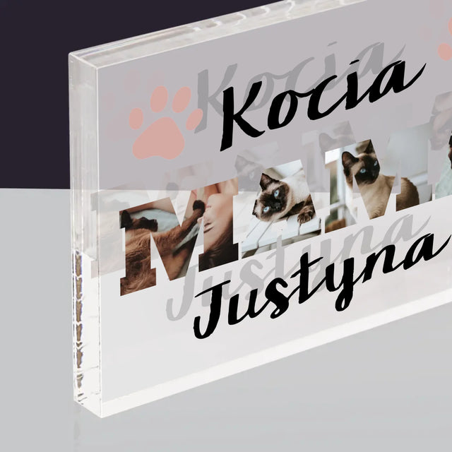 Słowo Ze Zdjęć: Kocia Mama  - Blok Akrylowy z Nadrukiem