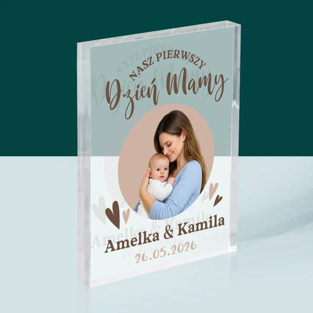 Zdjęcie i Podpis: Pierwszy Dzień Mamy - Blok Akrylowy