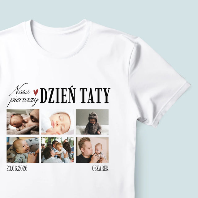 Fotokolaż: Nasz Pierwszy Dzień Taty Serce -  Koszulka Męska z Nadrukiem